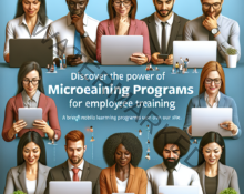 Microlearning: The Key To Engaging And Effective Employee Training