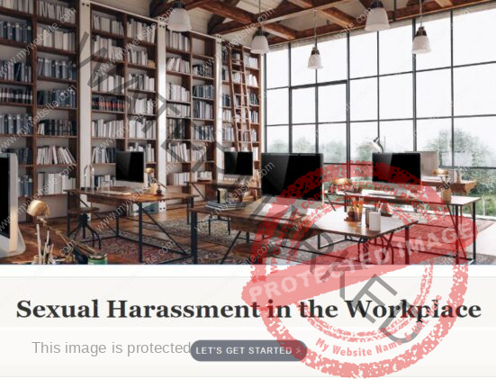 Sexual Harassment in the Workplace (Course, Quiz & Certificate of Completion)